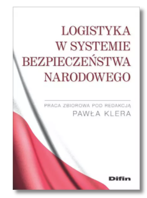 LOGISTYKA W SYSTEMIE BEZPIECZEŃSTWA KLER NOWA 