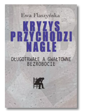 KRYZYS PRZYCHODZI NAGLE FLASZYŃSKA NOWA 