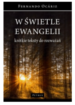 W ŚWIETLE EWANGELII OCARIZ NOWA 