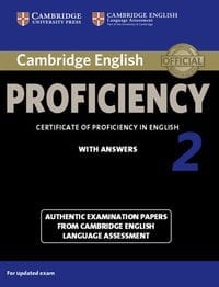 CAMBRIDGE ENGLISH PROFICIENCY 2 AUTHENTIC EXAMINATION
