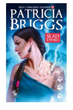 ŚLAD DYMU SERIA Z MERCEDES THOMSON BRIGGS NOWA