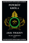 WŁADCA PIERŚCIENI TOM 3 POWRÓT KRÓLA J R R TOLKIEN 