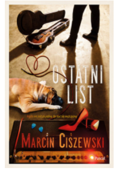 OSTATNI LIST MARCIN CISZEWSKI NOWA 