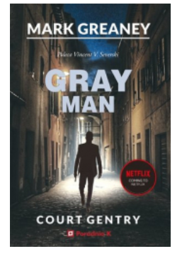 GRAY MAN MARK GREANEY NOWA 