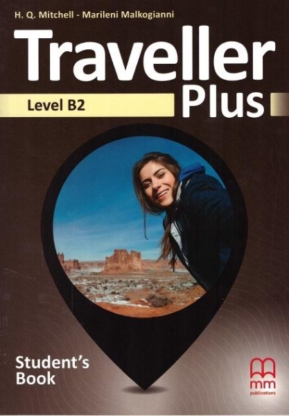 TRAVELLER PLUS B2 SB MM PUBLICATIONS MITCHELL MALKOGIANNI      
