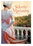 SEKRETY MARIANNY AGNIESZKA OLEJNIK NOWA 