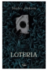 LOTERIA  SHIRLEY JACKSON NOWA 