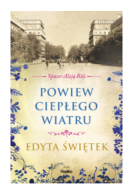 POWIEW CIEPŁEGO WOATRU TOM 5 EDYTA ŚWIĘTEK NOWA 