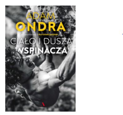 CIAŁO I DUSZA WSPINACZA MARTIN JAROS NOWA 