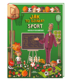 JAK TO DZIAŁA SPORT NIKOLA KUCHARSKA NOWA