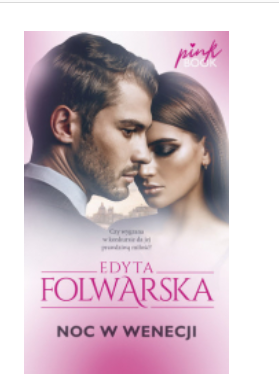 NOC W WENECJI EDYTA FOLWARSKA NOWA
