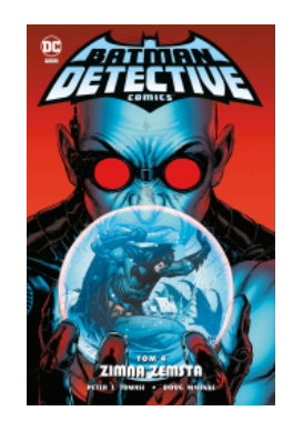 BATMAN DETECTIVE COMICS 4 ZIMNA ZEMSTA DOUG MAHNKE 