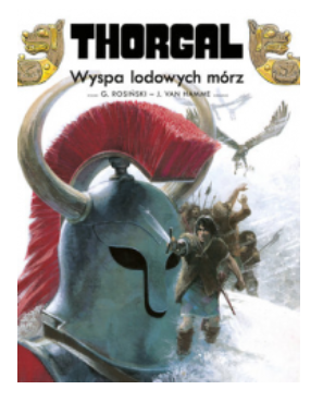 THORGAL WYSPA LODOWYCH MÓRZ TOM 2 G ROSIŃSKI NOWA 