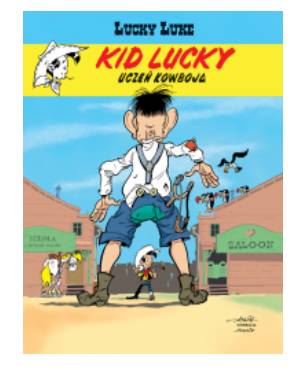 KID LUCKY UCZEŃ KOWBOJA TOM 1 NOWA