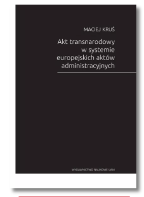 AKT TRANSNARODOWY W SYSTEMIE MACIEJ KRUŚ NOWA 
