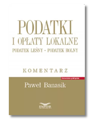 PODATKI I OPŁATY LOKALNE PAWEŁ BANASIK NOWA 