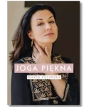 JOGA PIĘKNA MARTA KUCIŃSKA NOWA 