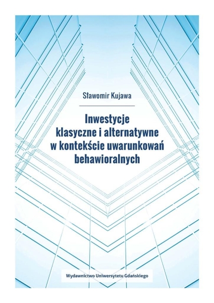 INWESTYCJE KLASYCZNE I ALTERNATYWNE S KUJAWA