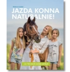 JAZDA KONNA NATURALNIE ELŻBIETA GRÓDEK NOWA 