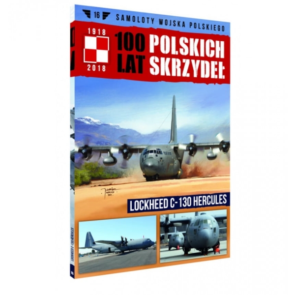 100 LAT POLSKICH SKRZYDEŁ LOCKHEED C-130 HERCULES 