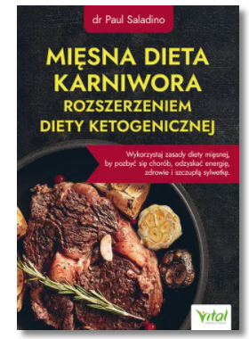 MIĘSNA DIETA KARNIWORA PAUL SALADINO NOWA 