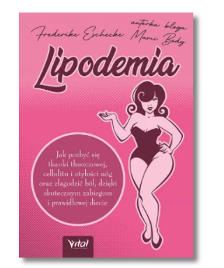 LIPODEMIA JAK POZBYĆ SIĘ TKANKI TŁUSZCZOWEJ ESCHECKE 
