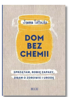 DOM BEZ CHEMII JOANNA TOŁŁOCZKO NOWA 