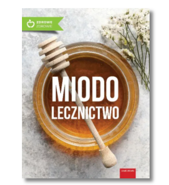 MIODOLECZNICTWO PRACA ZBIOROWA NOWA 