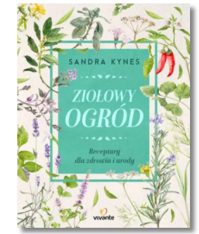 ZIOŁOWY OGRÓD SANDRA KYNES NOWA 