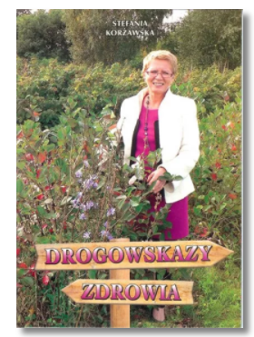 DROGOWSKAZY ZDROWIA STEFANIA KORŻAWSKA NOWA 
