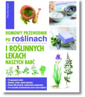 DOMOWY PRZEWODNIK PO ROŚLINACH PIERRETTE NARDO 