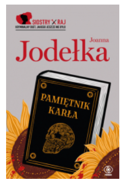 PAMIĘTNIK KARŁA JOANNA JODEŁKA NOWA 