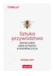 SZTUKA PRZYWÓDZTWA MICHAEL LOPP NOWA