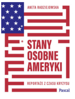 STANY OSOBNE AMERYKI ANETA RADZIEJOWSKA NOWA 