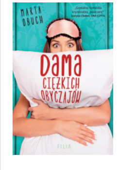 DAMA CIĘŻKICH OBYCZAJÓW MARTA OBUCH NOWA