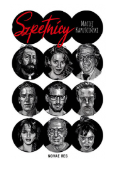 SZPETNICY MACIEJ KAPUŚCIŃSKI NOWA