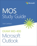 MOS STUDY GUIDE FOR MICROSOFT OUTLOOK EXAM LAMBERT