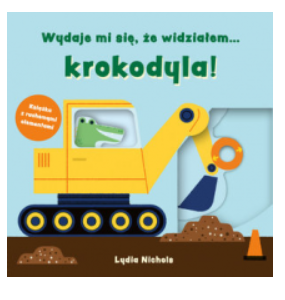 WYDAJE MI SIĘ ŻE WIDZIAŁEM KROKODYLA LYDIA NICHOLS 