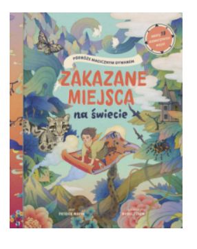 ZAKAZANE MIEJSCA NA ŚWIECIE PATRICK MAKIN NOWA