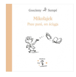 MIKOŁAJEK PSZE PANI ON ŚCIĄGA RENE GOSCINNY 