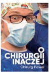 O CHIRURGII INACZEJ PAWEŁ KABATA NOWA 