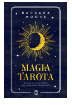 MAGIA TAROTA BARBARA MOORE NOWA 