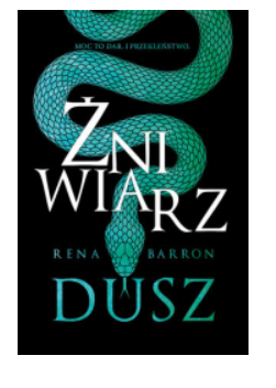 ŻNIWIARZ DUSZ RENA BARRON NOWA 