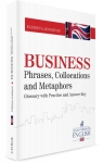 BUSINESS PHRASES COLLOCATIONS AND METAPHORS NOWA