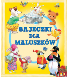 BAJKI DLA MALUSZKÓW TONY WOLF NOWA 