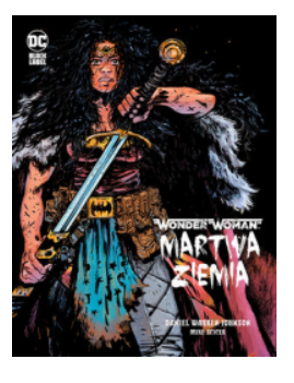 WONDER WOMAN MARTWA ZIEMIA NOWA 