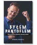 BYŁEM PANTOFLEM ANDRZEJ KRACZLA NOWA