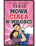 MOWA CIAŁA W MIŁOŚCI ALLAN PEASE NOWA 