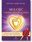 MIŁOŚĆ I PRAWO PRZYCIĄGANIA JERRY HICKS NOWA 