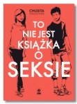 TO NIE JEST KSIĄŻKA O SEKSIE CHUSITA FEVER NOWA 